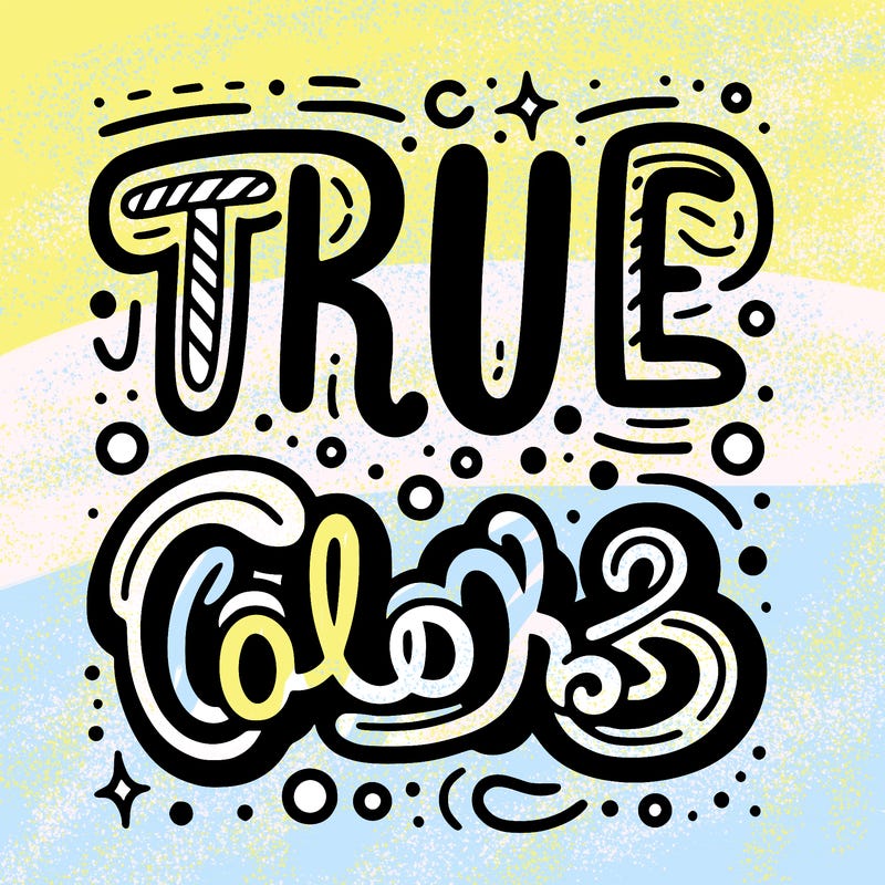 "true colors" written