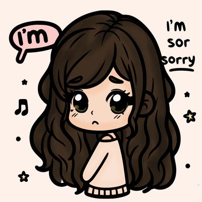girl i'm sorry