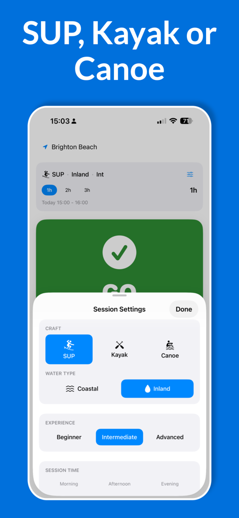Paddle Check: Safe to Launch? - The session settings screen of the Paddle Check app showing options for SUP Kayak and Canoe with water type and experience levels