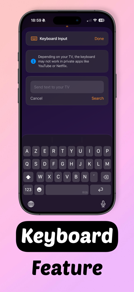 iPhone screen showing the keyboard input feature of the Remote Smart TV Universal app used to type text on a television.