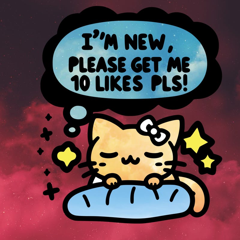 kitty taking a nap dream talking and saying "i'm new, please get me at least 10 likes pls!!"