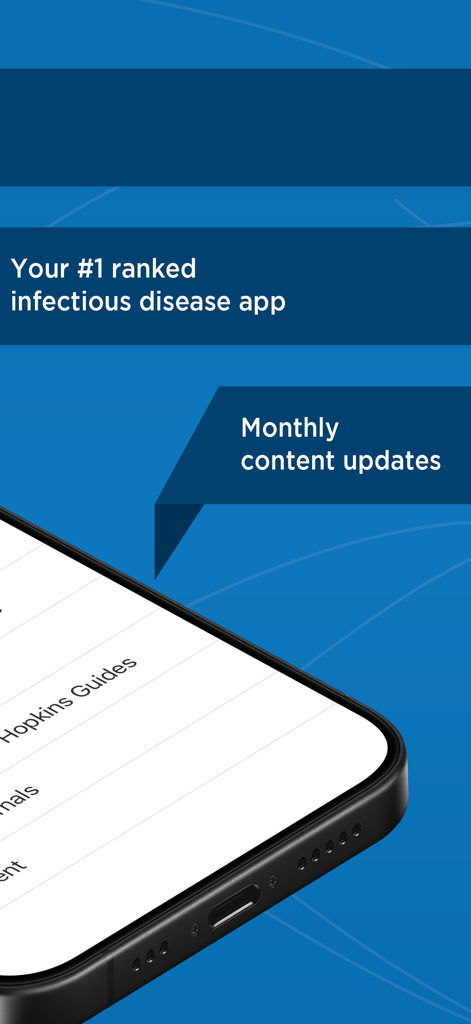 Johns Hopkins Antibiotic Guide - Promotional screen of the Johns Hopkins Antibiotic Guide app highlighting monthly content updates and its status as a top ranked infectious disease app.