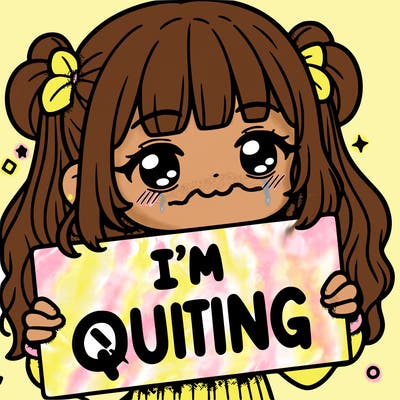 a girl holding a sign saying i'm quitting