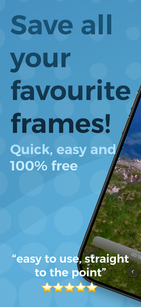 Freeze Frame! - Screenshot of Freeze Frame app promoting high quality video frame extraction with a five star user rating