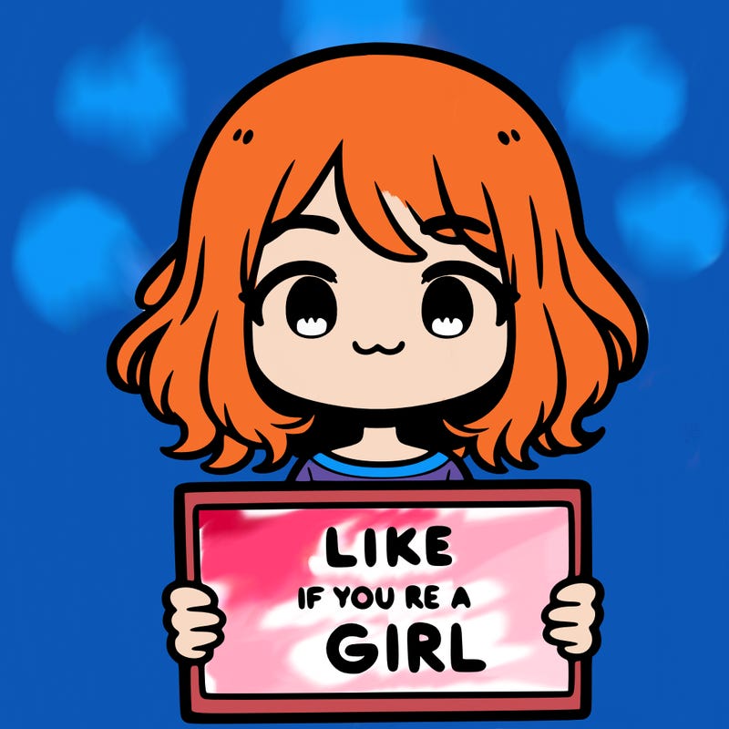 a cute girl holding a sign that says like if you’re a girl