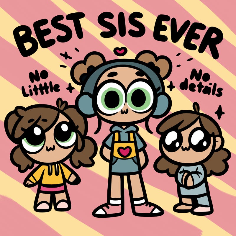 best sis ever