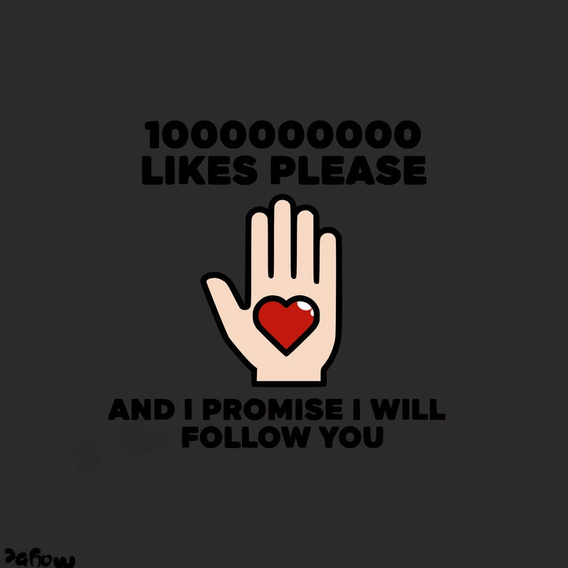 100000000000 likes please and i promise i will follow you