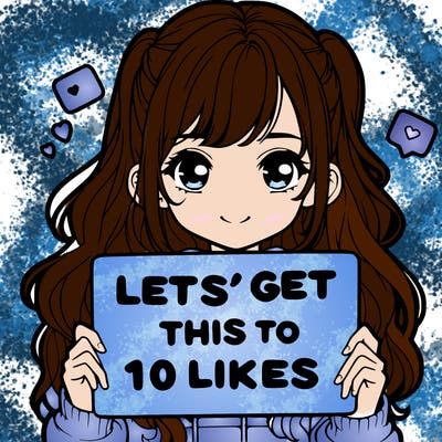 girl holding up sign that says let’s get this to 10 likes realistic