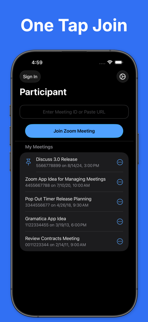 Participant 3rd Party Zoom App - Interface of Participant app showing One Tap Join feature and recent meeting list for Zoom