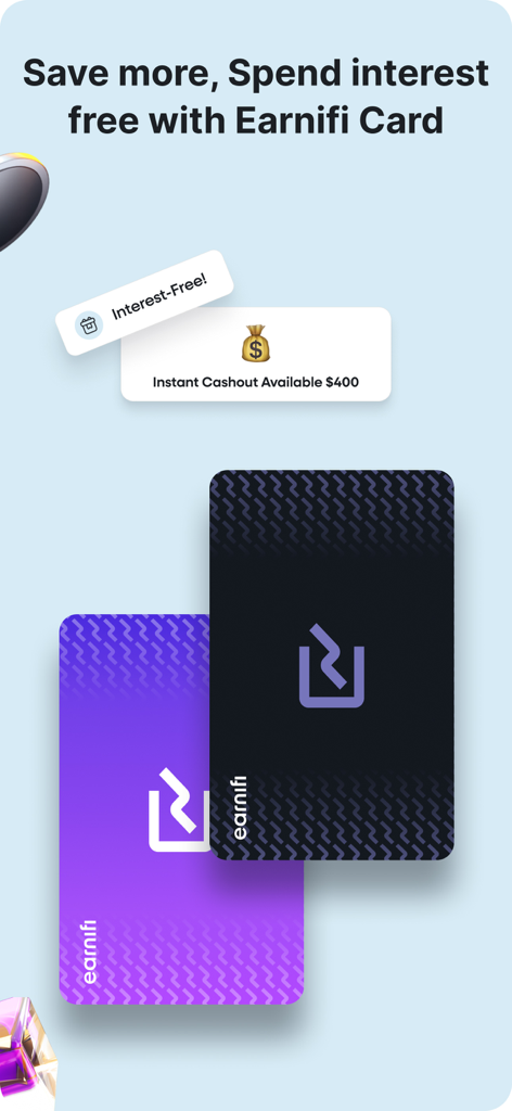 Earnifi: Rent, Early Pay, Cash - Two Earnifi interest free spend cards with an instant cashout notification of 400 dollars