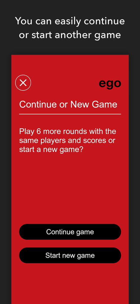 EGO - The Party Game - Écran du jeu de société EGO montrant les options pour continuer ou commencer une nouvelle partie