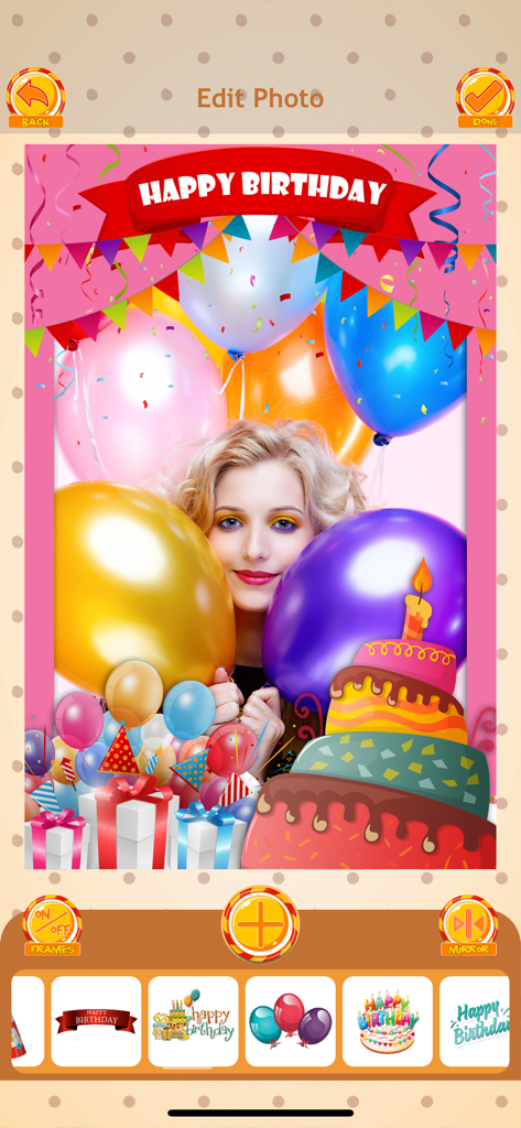 Happy Birthday Photo Editor - A mobile app interface for editing photos with birthday-themed frames, balloons, and cake stickers.
