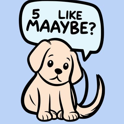 a puppy that says 5 like maybe