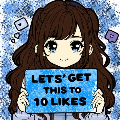 girl holding up sign that says let’s get this to 10 likes realistic