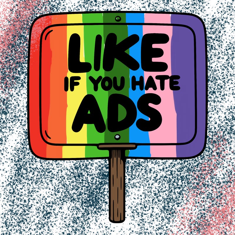 a sign that says like if you hate ads