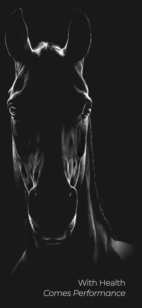 HÆSTR: Horse Care App - Artistic black and white horse portrait with text stating With Health Comes Performance