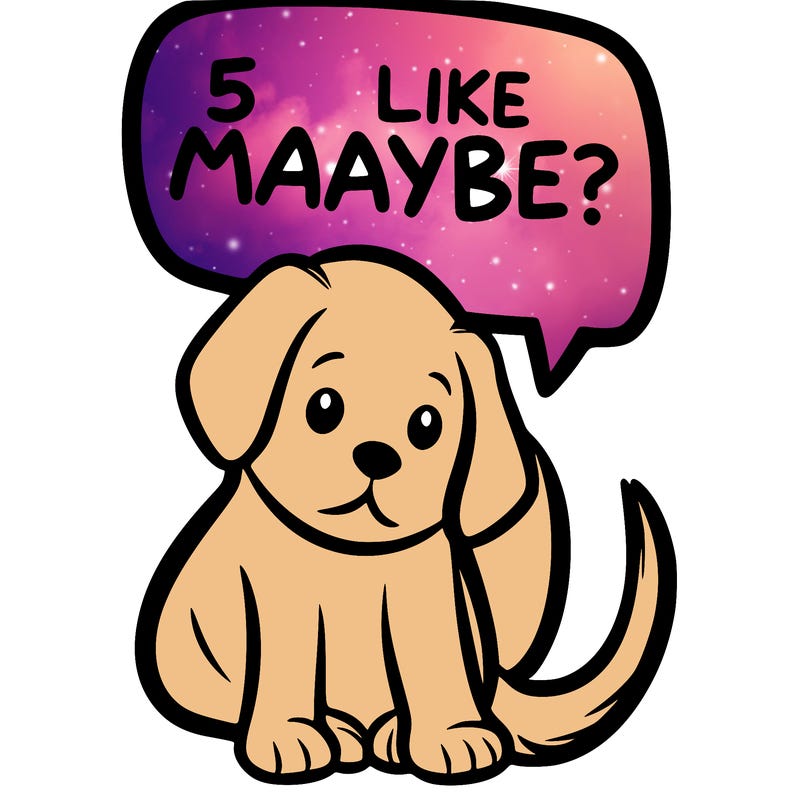 a puppy that says 5 like maybe