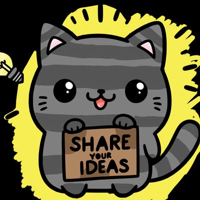 a cute cat saying share your ideas