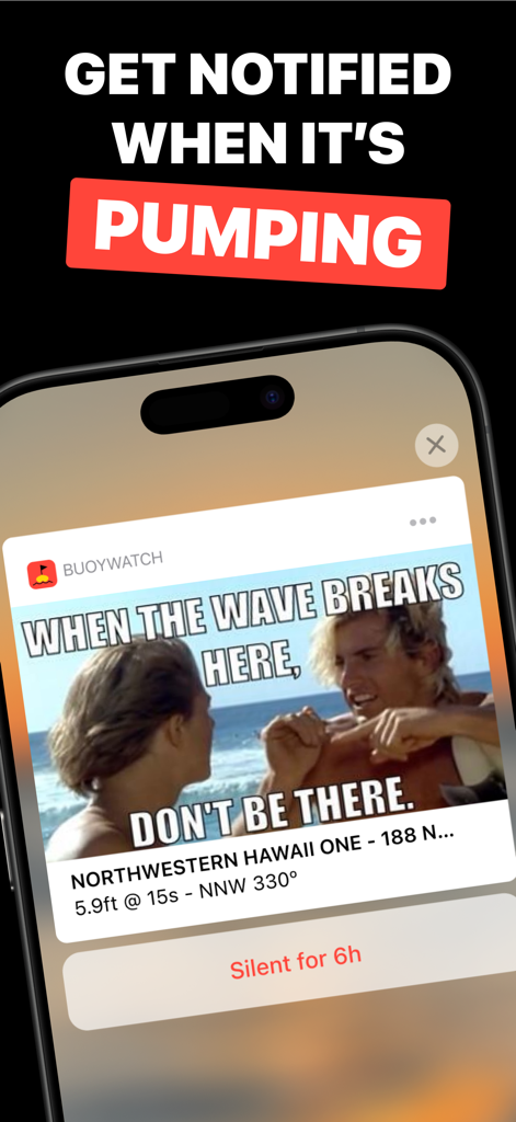 Surf Report Buoys by Buoywatch - Smartphone screen showing a surf alert notification with real-time wave data and a surfing meme.