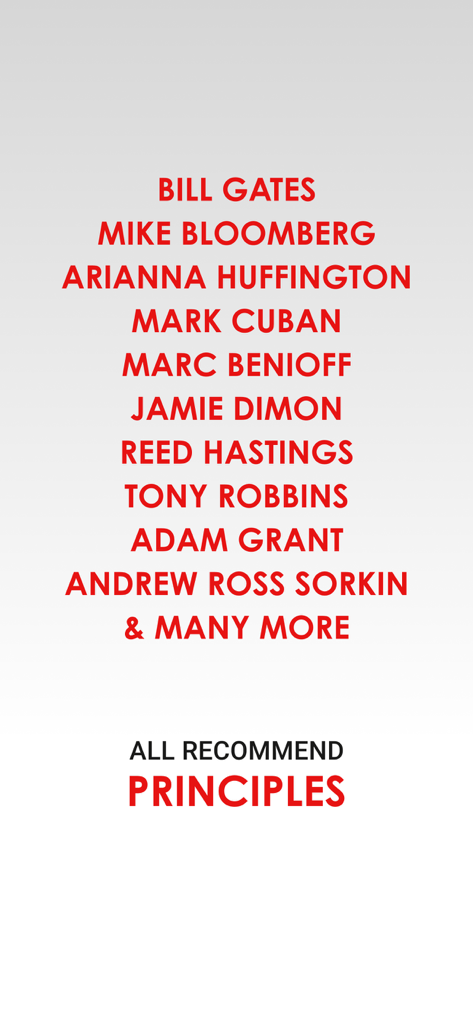 Principles In Action - A list of famous business and thought leaders such as Bill Gates and Mark Cuban who recommend the Principles In Action app.