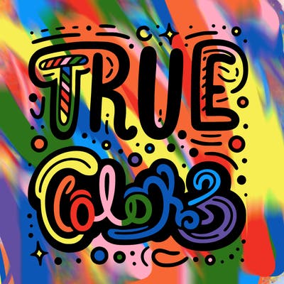 "true colors" written