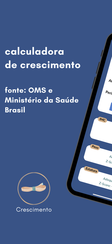 Oberfläche der Wachstumsrechner-App, die kindliche Wachstumsmetriken basierend auf WHO- und brasilianischen Gesundheitsstandards anzeigt