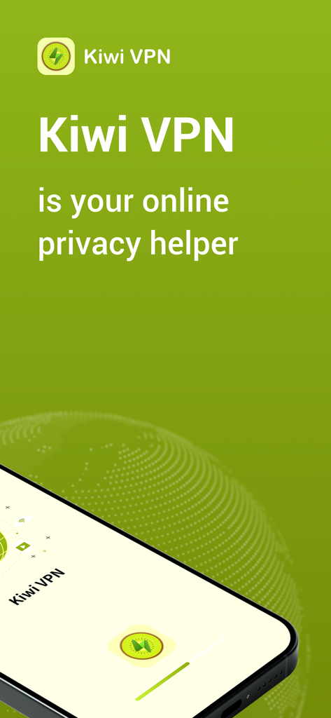Kiwi VPN: Net Security - Interface de l'application Kiwi VPN présentant le slogan Kiwi VPN est votre aide pour la confidentialité en ligne sur fond vert.
