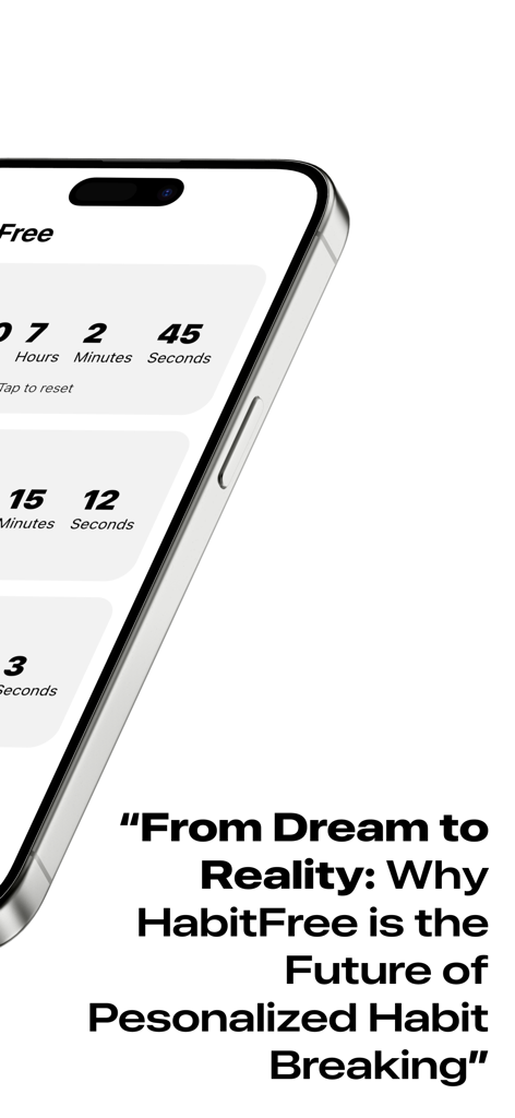 HabitFree: Quit Now - HabitFree app interface on iPhone showing habit tracking timers and motivational text about personalized habit breaking