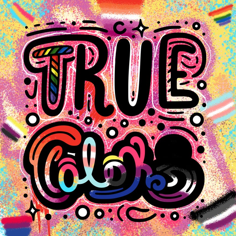 "true colors" written