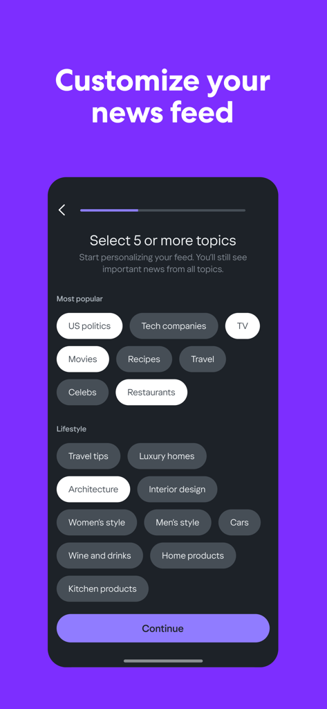 Yahoo News: Daily News For You - Yahoo ニュースアプリのパーソナライゼーション画面。ユーザーは、政治、テクノロジー、ライフスタイルなどのトピックを選択してニュースフィードをカスタマイズできます。
