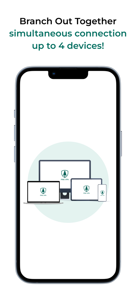 Interfaccia dell'app Pine VPN che mostra il supporto per fino a quattro connessioni di dispositivi simultanee, inclusi laptop e dispositivi mobili