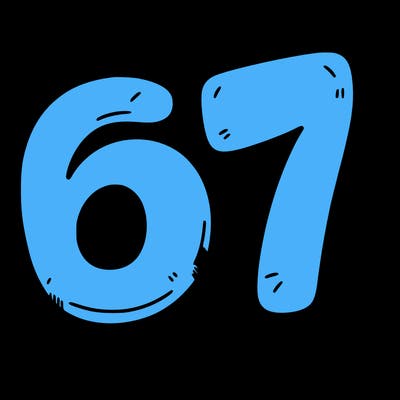 a sign that says 6 7