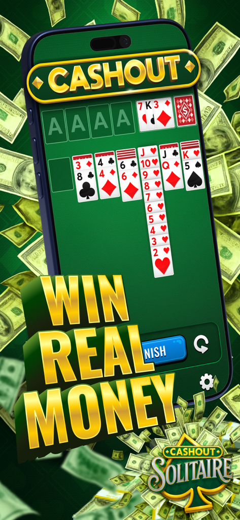 Cashout Solitaire - Win Money - Smartphone screen showing a Solitaire game with large text saying Win Real Money surrounded by falling dollar bills