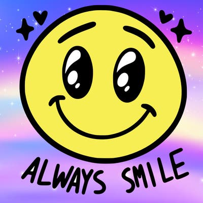 always smile