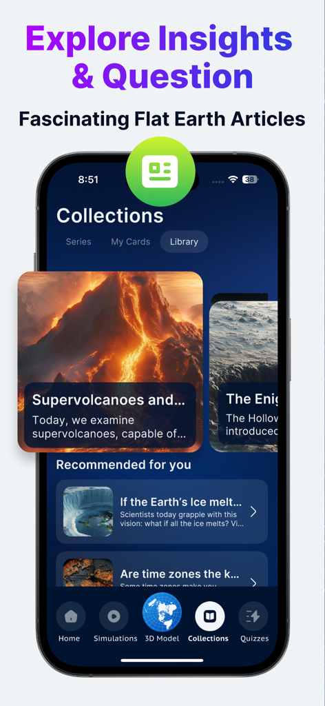 Flataverse: Explore Flat Earth - iPhone interface of the Flataverse app displaying a library of articles about flat earth theories including supervolcanoes and ice melting