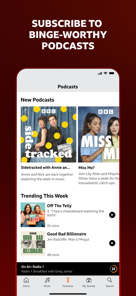BBC Sounds app interface displaying trending and new binge worthy podcasts for subscription