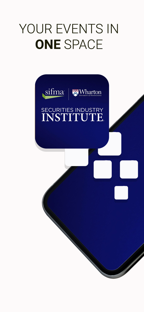 SII Events App - Welcome screen for SII Events App featuring SIFMA and Wharton Securities Industry Institute branding and the slogan Your events in one space