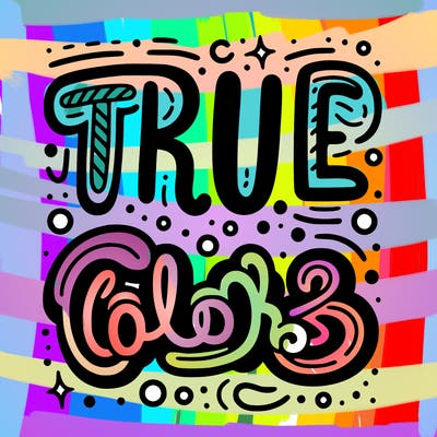 "true colors" written