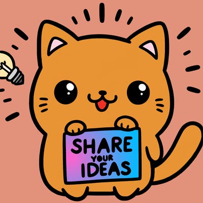 a cute cat saying share your ideas