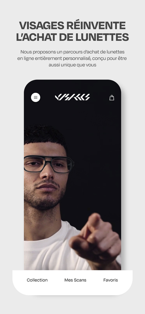VISAGES - Home screen of the VISAGES app for personalized eyewear shopping and facial scanning featuring a man wearing glasses