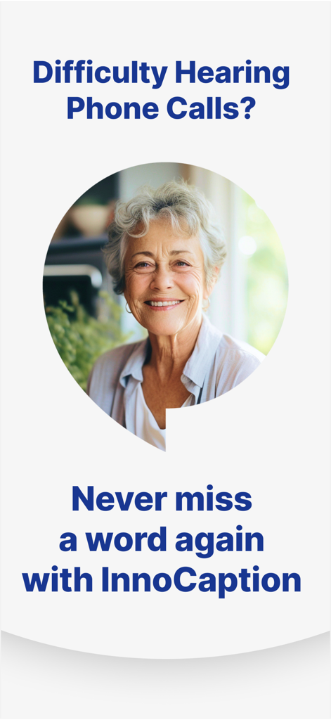InnoCaption: Call Captioning - Senior woman smiling with text describing InnoCaption call captioning for hearing loss