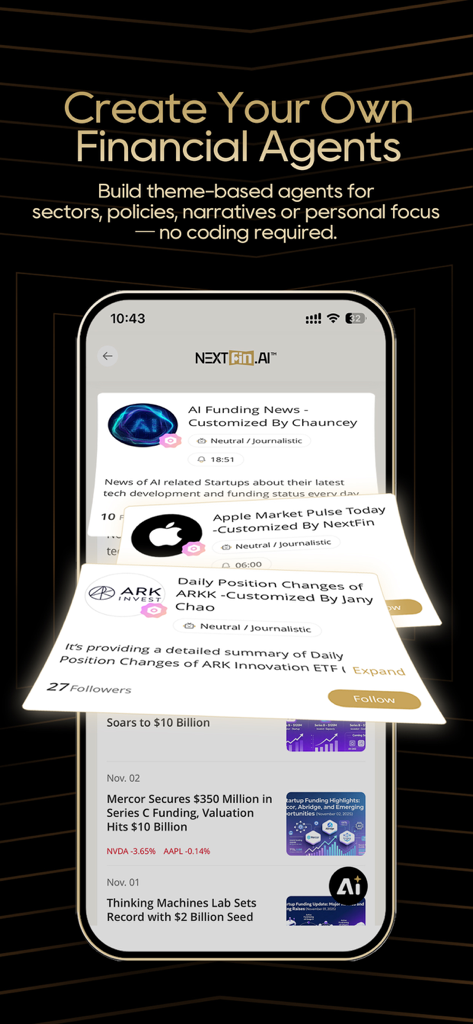 NextFin：AI-DrivenNews&Analysis - Interface of the NextFin app displaying various custom AI financial news agents for market analysis
