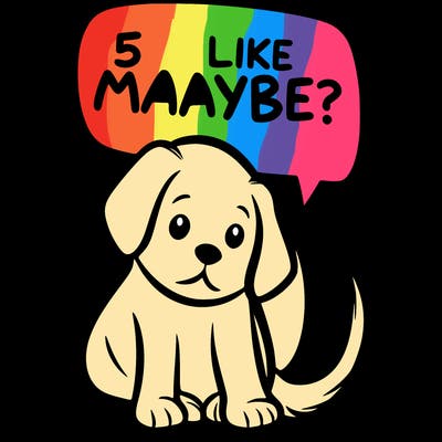 a puppy that says 5 like maybe