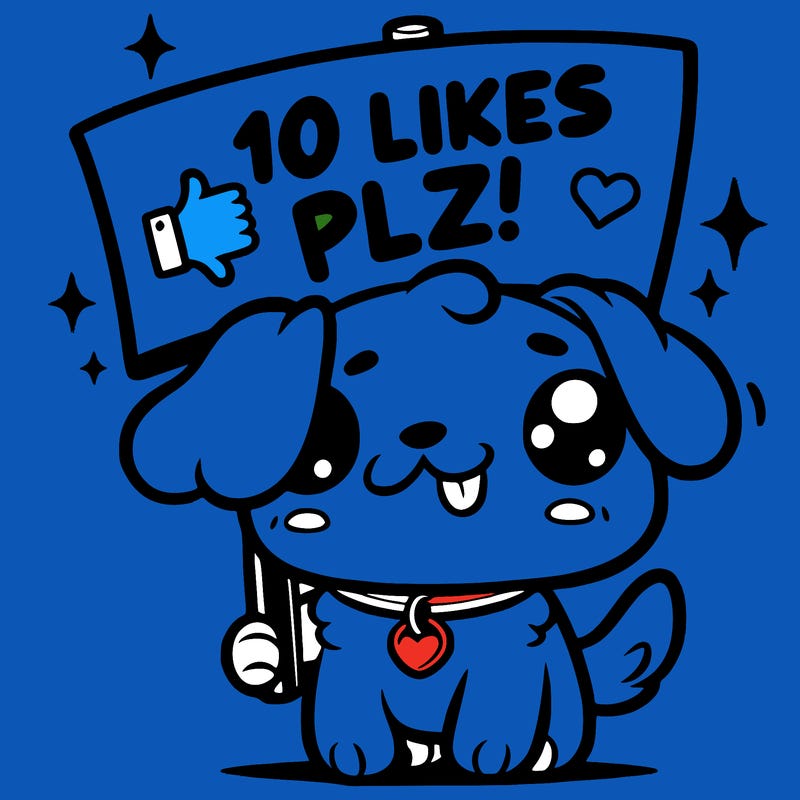 cute dog holding up a sign saying 10 likes plz!