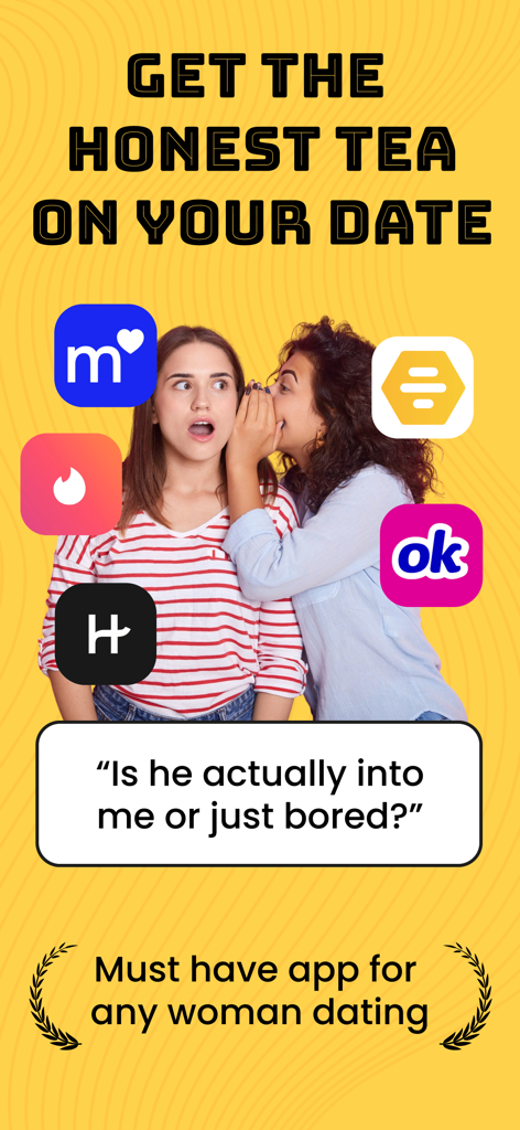 Tea App for Women: Honest - Two women whispering with dating app icons and text reading Get the Honest Tea on your date.
