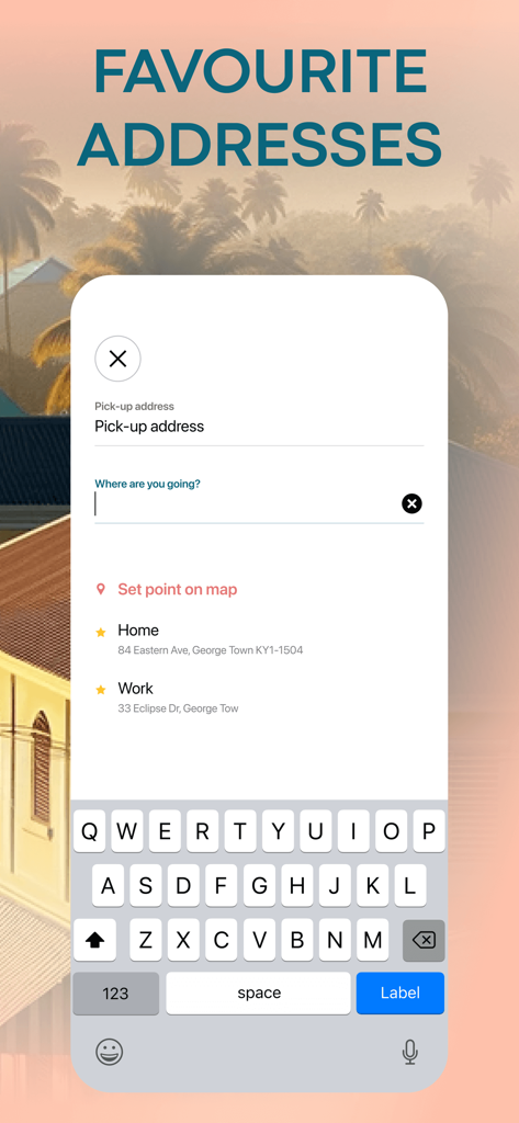 Island: GO! Cayman & Bermuda - Island GO app interface showing saved favourite addresses for easy rideshare booking