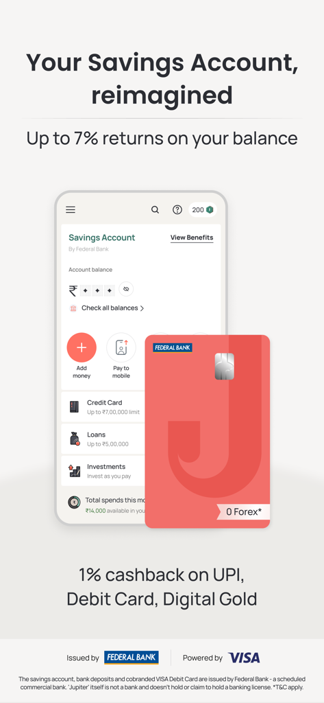 Jupiter: Cards, UPI, Banking - Jupiterアプリのインターフェース。7％のリターンとFederal Bankによるフォレックスデビットカード手数料ゼロの普通預金口座を表示しています。