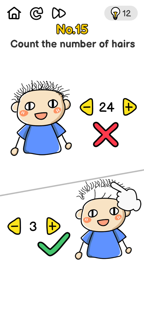 Brain Out game level 15 showing a tricky riddle where counting hairs requires removing a wig