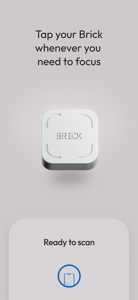 The Brick app interface showing a physical Brick device and a ready to scan message to start a focus session