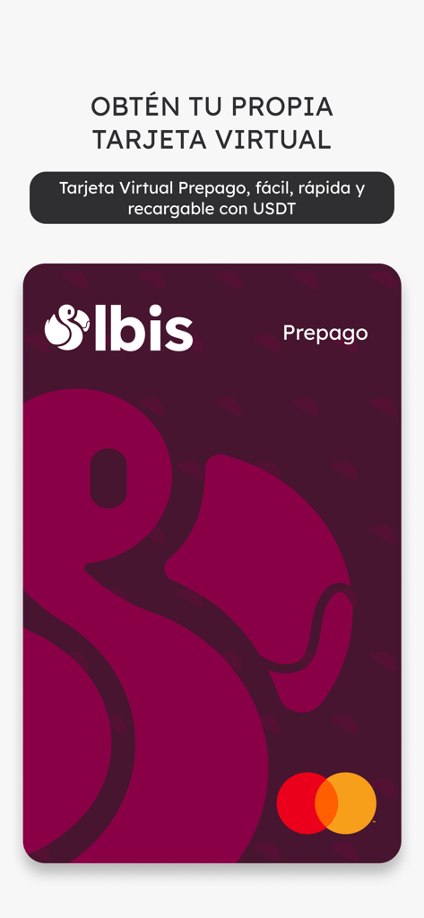 Ibis - Una Mastercard prepagada virtual de la aplicación Ibis diseñada para compras en línea y recargas de USDT